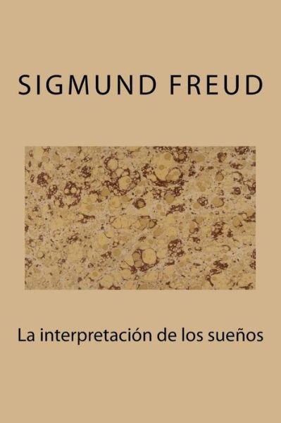 Cover for Sigmund Freud · La interpretacion de los suenos (Paperback Book) (2017)
