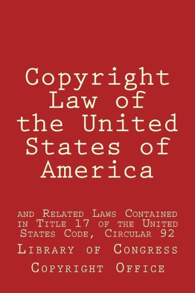 Cover for Library Of Congress Copyright Office · Copyright Law of the United States of America (Paperback Book) (2017)