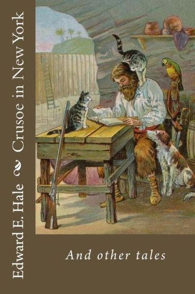 Cover for Edward E Hale · Crusoe in New York (Taschenbuch) (2017)