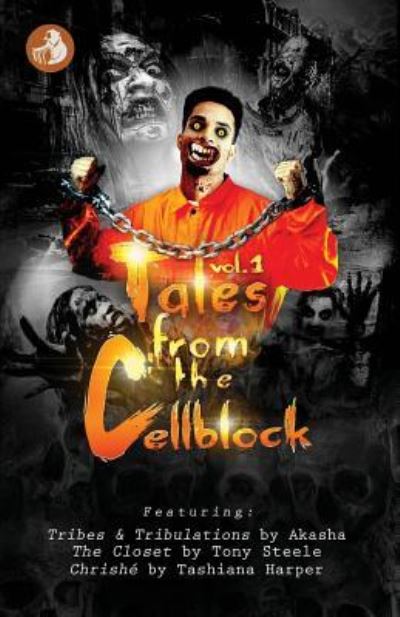 Cover for Akasha Reeder · Tales From The Cellblock Vol. 1 (Paperback Book) (2017)