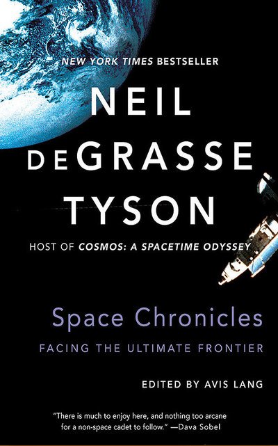 Space Chronicles - Neil deGrasse Tyson - Musikk - Audible Studios on Brilliance - 9781978619135 - 5. mars 2019