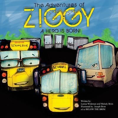 Cover for Melody Brim · The Adventures of Ziggy (Paperback Book) (2018)