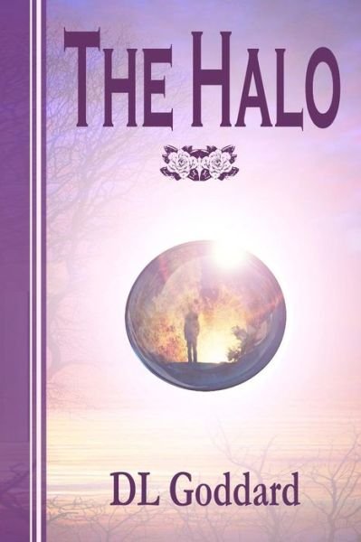 Cover for D L Goddard · The Halo (Paperback Book) (2018)