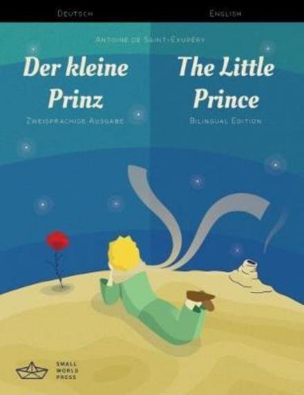 Cover for Antoine De Saint-exupery · Der kleine Prinz / The Little Prince German / English Bilingual Edition with Audio Download (Paperback Bog) [Bilingual edition] (2017)