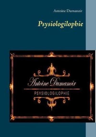 Cover for Dumanoir · Psysiologilophie (Bog) (2017)