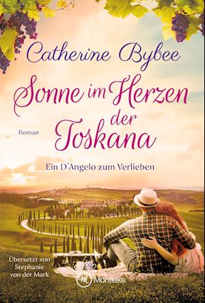 Cover for Catherine Bybee · Sonne im Herzen der Toskana (Book) (2024)