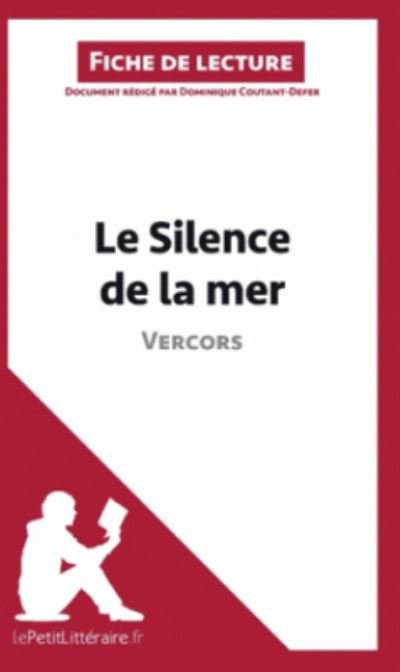 Cover for Dominique Coutant-Defer · Le silence de la mer de Vercors (Taschenbuch) (2022)