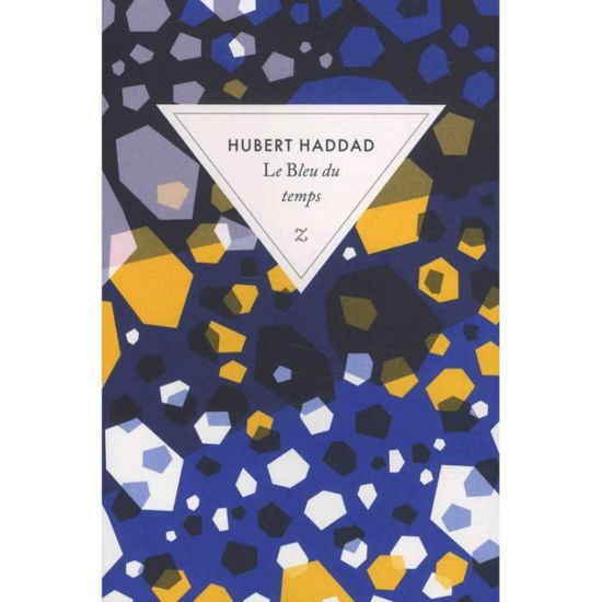 Cover for Haddad · Le bleu du temps (Book)