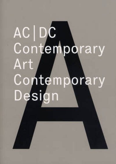 Cover for John Doe · AC/DC Contemporary Art, Contemporary Design (Paperback Book) (2009)