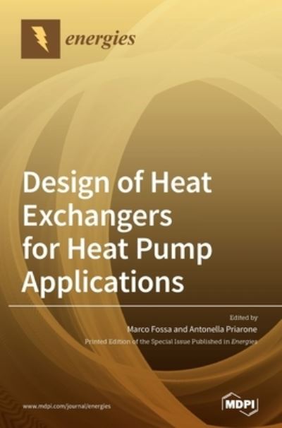 Cover for Marco Fossa · Design of Heat Exchangers for Heat Pump Applications (Hardcover Book) (2020)