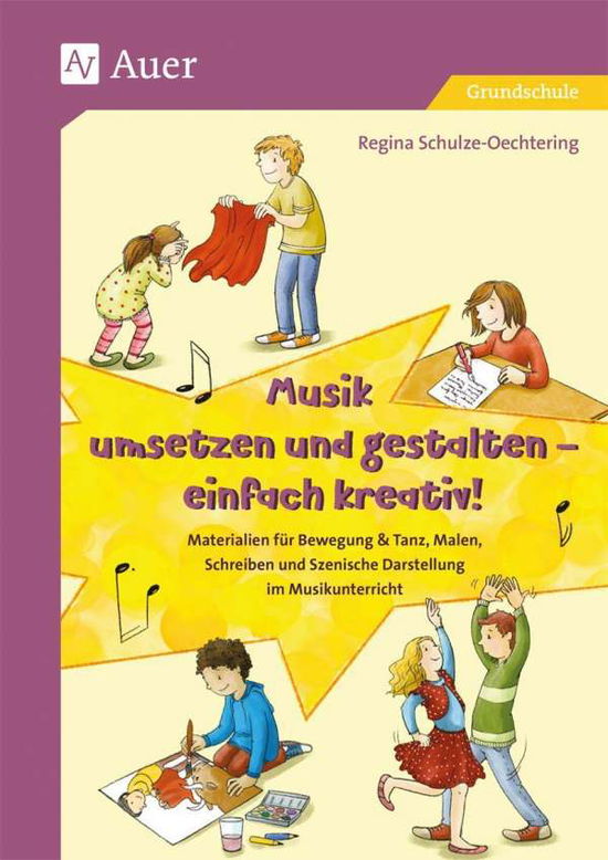 Cover for Schulze-Oechtering · Musik umsetzen und g (Buch)