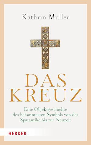 Cover for Kathrin Müller · Das Kreuz (Book) (2022)