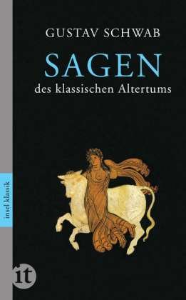 Cover for Gustav Schwab · Insel TB.4513 Schwab:Sagen des klassisc (Book)