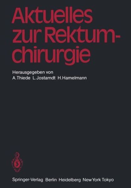 Cover for Arnulf Thiede · Aktuelles Zur Rektumchirurgie (Paperback Book) (1985)