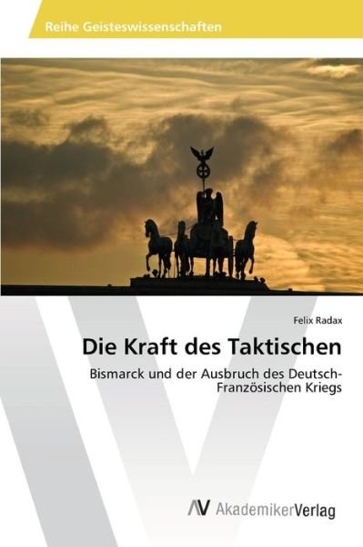 Cover for Radax · Die Kraft des Taktischen (Bok) (2012)