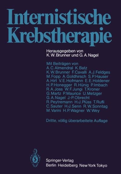 Cover for K W Brunner · Internistische Krebstherapie (Paperback Book) [Softcover Reprint of the Original 3rd Ed. 1985 edition] (2011)