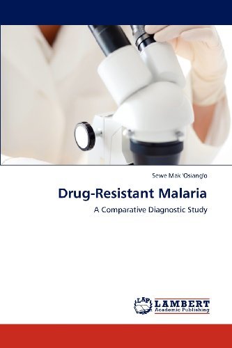 Cover for Sewe Mak 'osiang'o · Drug-resistant Malaria: a Comparative Diagnostic Study (Taschenbuch) (2012)