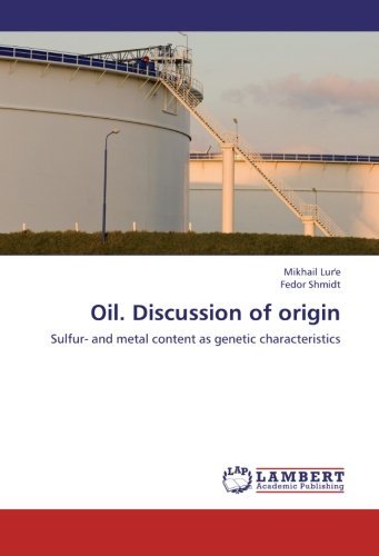 Cover for Fedor Shmidt · Oil. Discussion of Origin: Sulfur- and Metal Content As Genetic Characteristics (Pocketbok) (2013)