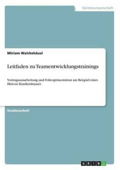 Cover for Walchshäusl · Leitfaden zu Teamentwicklun (Bog) (2016)