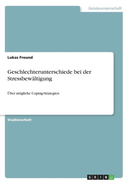 Cover for Freund · Geschlechterunterschiede bei der (Book)