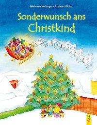 Sonderwunsch Ans Christkind - Michaela Holzinger - Książki -  - 9783707420135 - 