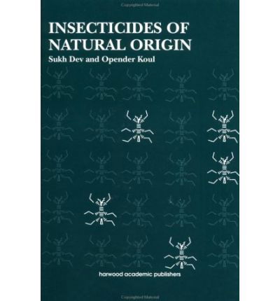 Cover for Sukh Dev · Insecticides of Natural Origin (Hardcover Book) (1997)