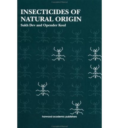 Cover for Sukh Dev · Insecticides of Natural Origin (Hardcover Book) (1997)