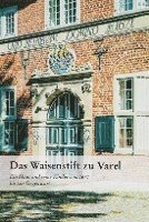 Cover for Das Waisenstift zu Varel (Buch) (2022)