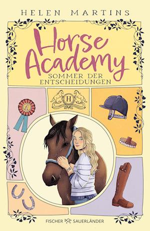 Cover for Helen Martins · Horse Academy – Sommer der Entscheidungen (Book) (2025)