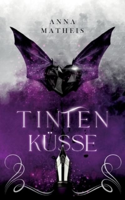 Cover for Anna Matheis · Tintenkusse (Paperback Book) (2022)