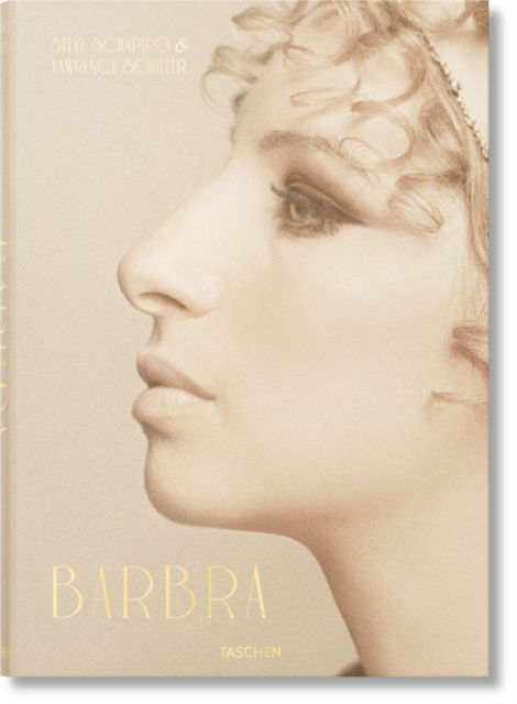 Cover for Lawrence Grobel · Barbra Streisand. Steve Schapiro &amp; Lawrence Schiller (Hardcover Book) (2024)