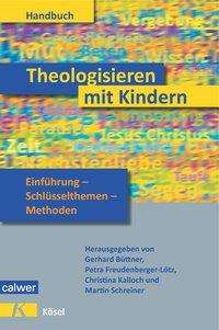 Cover for Gerhard Büttner · Handbuch Theologisieren mit Kindern (Paperback Book) (2014)