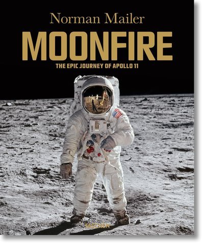Cover for Norman Mailer · Norman Mailer. MoonFire. 50th Anniversary Edition (Innbunden bok) (2019)