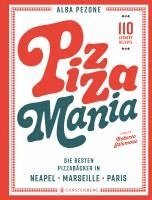 Cover for Alba Pezone · Pizza Mania (Book) (2025)
