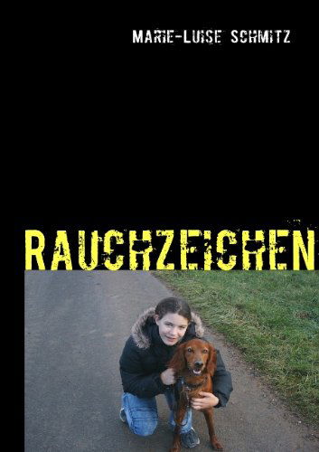 Cover for Marie-luise Schmitz · Rauchzeichen (Paperback Book) [German edition] (2009)