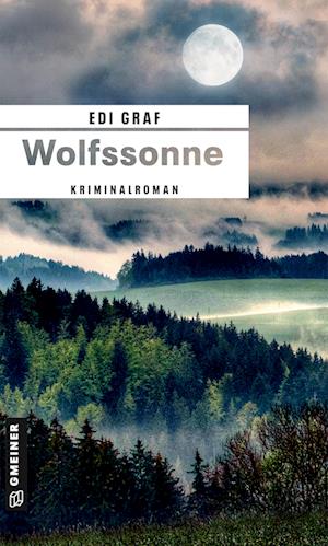 Wolfssonne - Edi Graf - Książki - Gmeiner Verlag - 9783839202135 - 9 lutego 2022