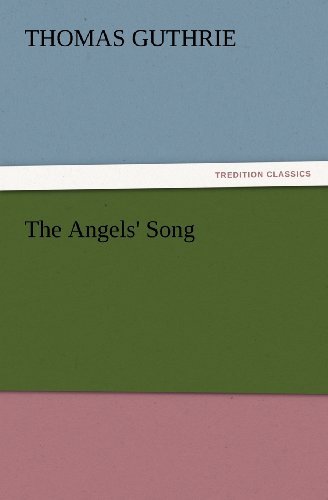 Cover for Thomas Guthrie · The Angels' Song (Tredition Classics) (Paperback Book) (2012)