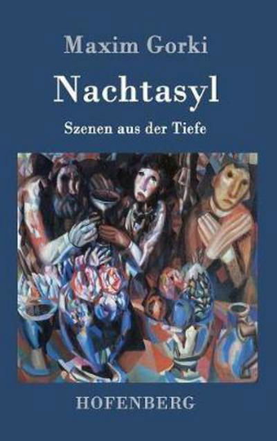 Cover for Gorki · Nachtasyl (Book) (2016)