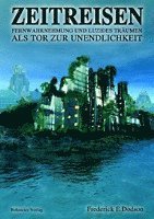 Cover for Frederick E. Dodson · Zeitreisen (Taschenbuch) (2004)