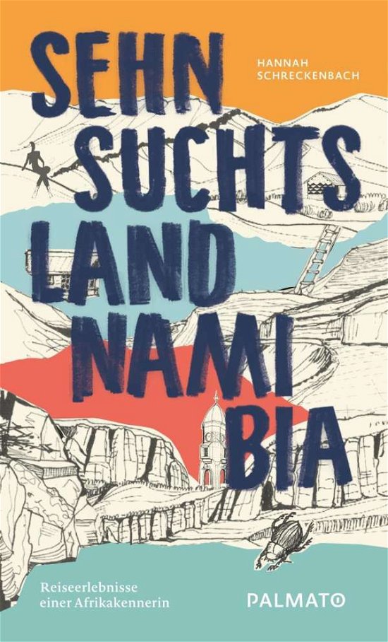 Cover for Schreckenbach · Sehnsuchtsland Namibia (Book)