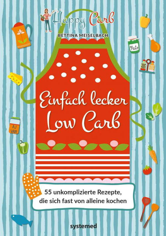 Cover for Meiselbach · Happy Carb: Einfach lecker L (Book)