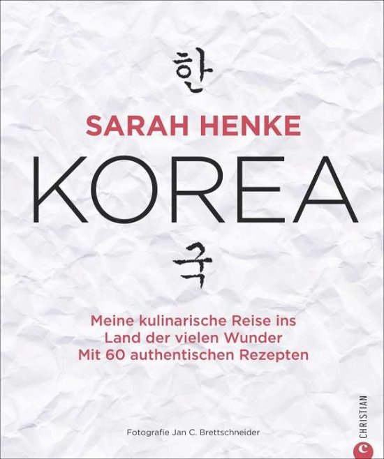 Sarah Henke. Korea - Henke - Livros -  - 9783959612135 - 