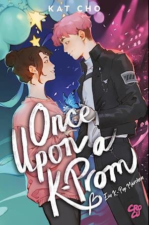 Cover for Cho, Kat; Pannen, Stephanie · Once Upon A K-prom - Ein K-pop-mÃ¤rchen (Book)