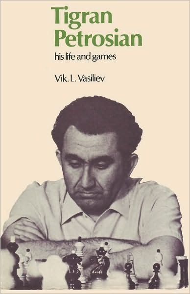 Tigran Petrosian His Life and Games - Tigran Petrosian - Books - Ishi Press - 9784871878135 - October 13, 2009