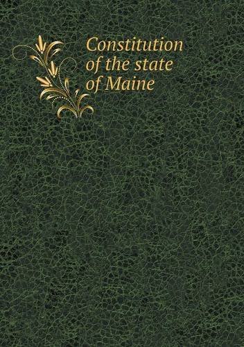 Cover for Maine · Constitution of the State of Maine (Pocketbok) (2013)