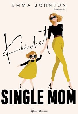 Cover for Emma Johnson · The Kickass Single Mom (Paperback Book) (2019)