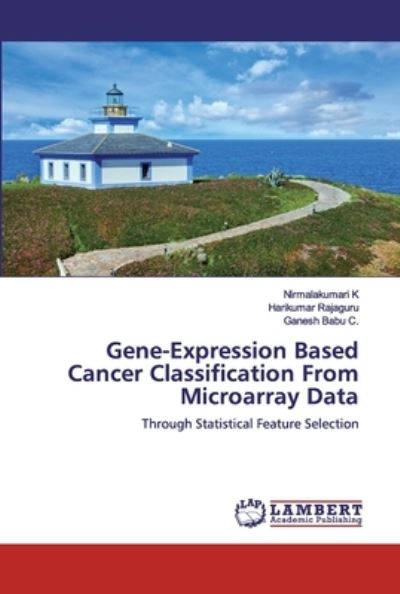 Cover for Nirmalakumari K · Gene-Expression Based Cancer Classification From Microarray Data (Paperback Book) (2019)