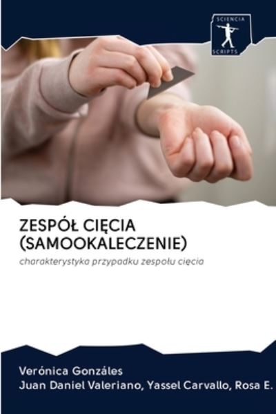 Cover for Verónica Gonzáles · Zespol Ci?cia (Samookaleczenie) (Paperback Book) (2020)