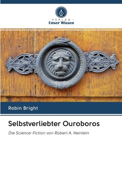 Cover for Bright · Selbstverliebter Ouroboros (Book) (2020)