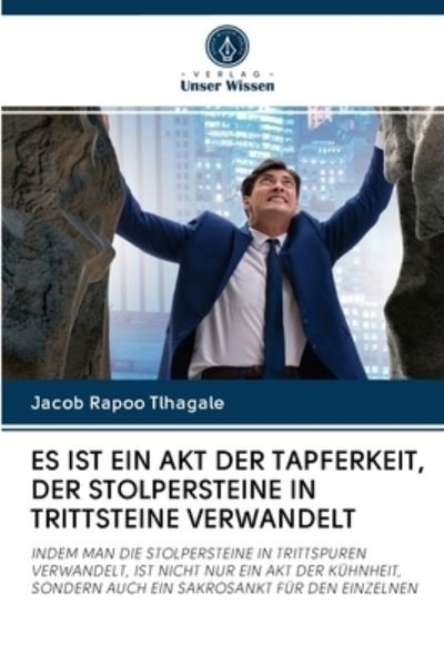 Cover for Tlhagale · Es Ist Ein Akt Der Tapferkeit, (Bog)